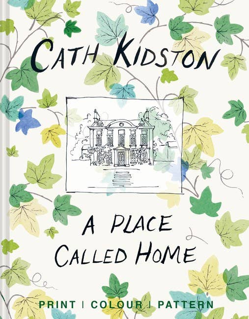 Place Called Home, A:Cath Kidston