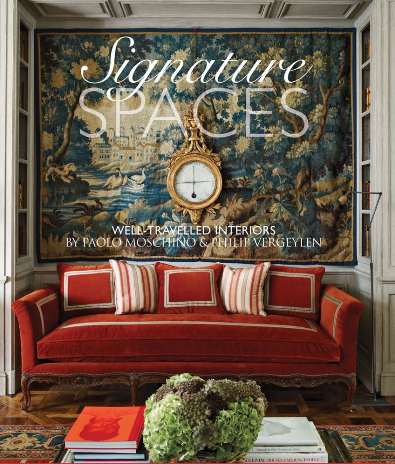 Signature Spaces: The Well-Traveled Interiors Of Paolo Moschino & Philip Vergeylen Book